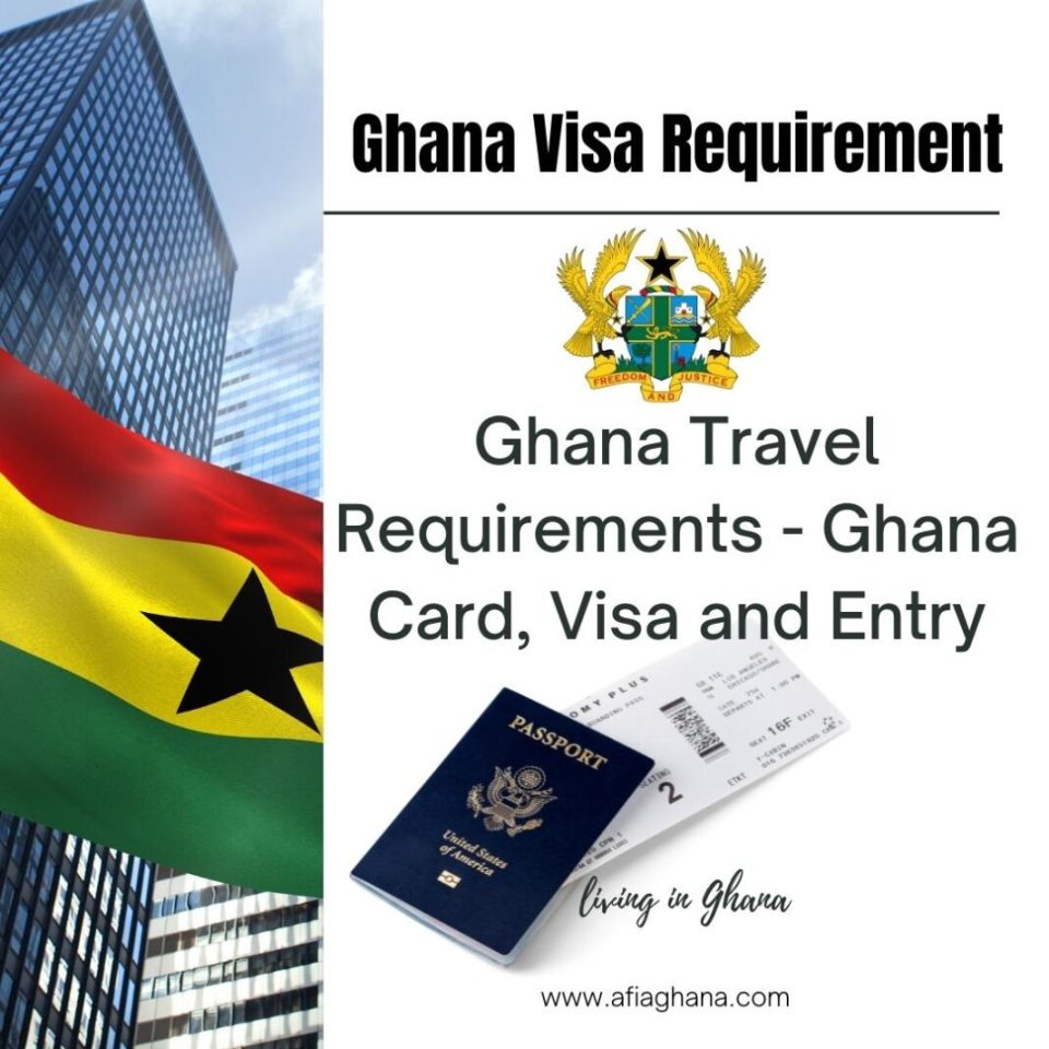 Ghana Travel Requirements