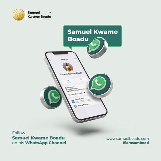 Samuel Kwame Boadu's Verified Whatsapp channel